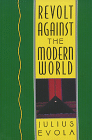Julius Evola, Revolt against the Modern World