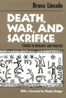 Bruce Lincoln, Death, War, and Sacrifice