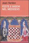 Jean Verdon, Feste e giochi nel Medioevo