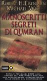Robert H. Eisenman, Michael Wise, I manoscritti segreti di Qumran