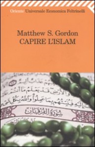 Matthew Gordon, Capire l'Islam