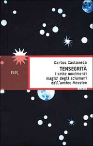 Carlos Castaneda, Tensegrità