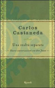 Carlos Castaneda, Una realtà separata