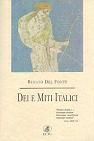 Renato del Ponte, Dei e miti italici