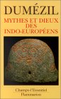 Georges Dumézil, Mythes et dieux des Indo-Européens