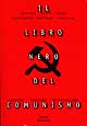 Autori Vari, Il libro nero del comunismo