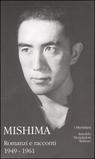 Yukio Mishima, Romanzi e racconti. Volume 1