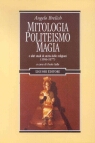 Angelo Brelich, Mitologia, politeismo, magia e altri studi di storia delle religioni (1956-1977)