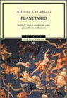 Alfredo Cattabiani, Planetario. Simboli, miti e misteri di astri, pianeti e costellazioni