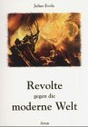 Julius Evola,  Revolte gegen die moderne Welt