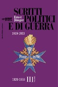 Ernst Jünger, Scritti politici e di guerra. 1919-1933. Vol. 3: 1929-1933